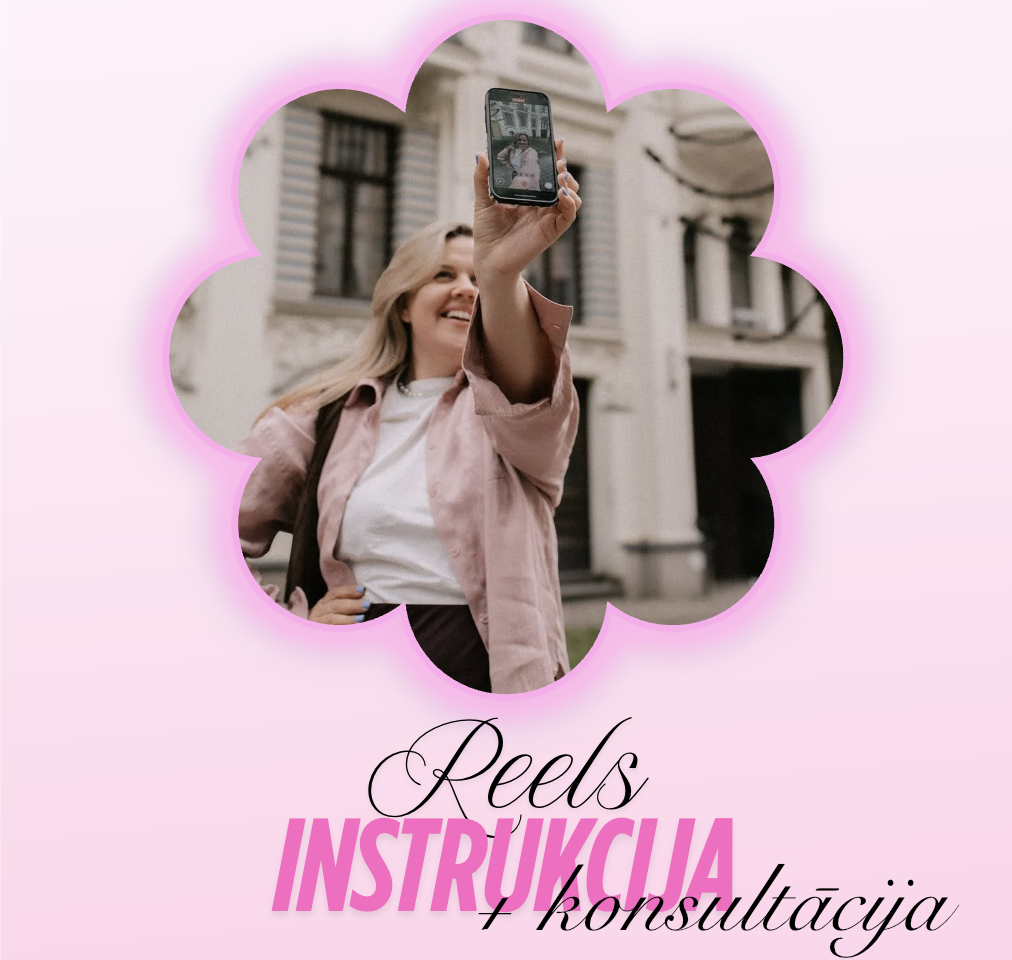 Reels instrukcija + konsultācija